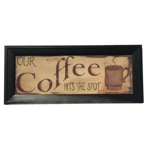 Our Coffee Hits The Spot Framed Art 8 X 19